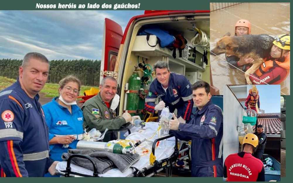 RS: Bombeiros salvam vidas, resgatam pessoas e animais da tragédia e trazem rondonienses para casa