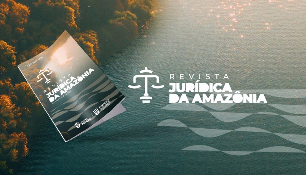 Revista Jurídica da Amazônia abre chamada para artigos com foco nos desafios regionais
