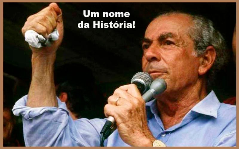 Um pouco de história: Goste-se ou não, Leonel Brizola foi figura importante no contexto da política brasileira