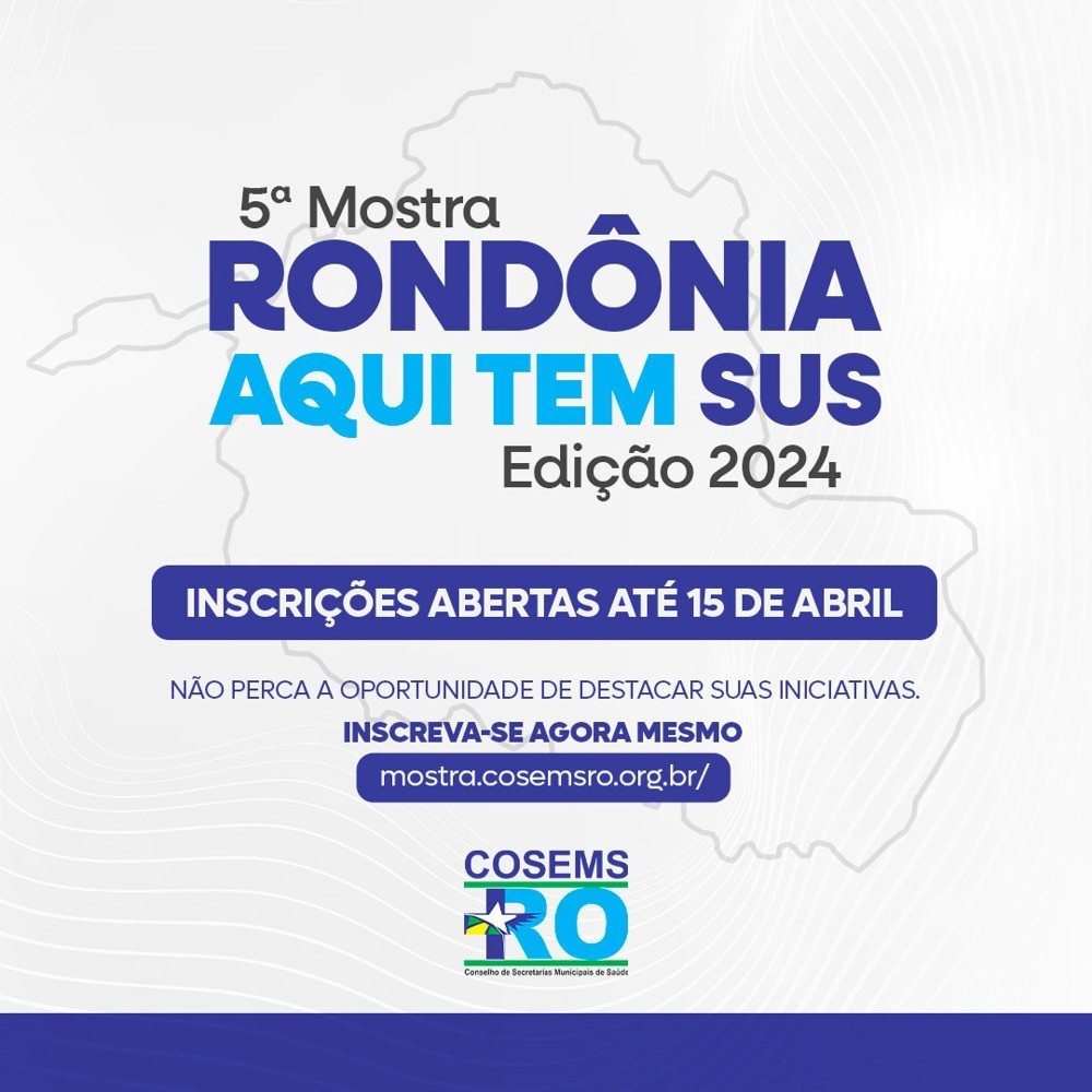 5ª Mostra “Rondônia, Aqui tem SUS!”